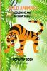 Wild Animals Coloring and Scissor Skills Activity Book : My First Awesome Jungle Animals Coloring and Activity Book for kids Ages 5-12 |Amazing and Cute Jungle Animals Coloring and Scissor Pages fo...