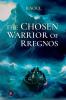 The Chosen Warrior Of Rregnos