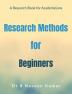 Research Methods for Beginners : Research Methods for Beginners