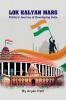 Lok Kalyan Marg : Political Journey of Developing India