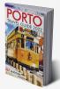 PORTO TRAVEL GUIDE 2022 : Top Attractions Activities and Cuisine (2022 Guide for Aspiring Travellers)