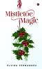 Mistletoe Magic