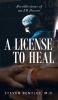 A License to Heal