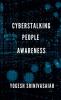 Cyberstalking People Awareness