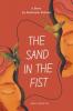 The Sand in the Fist