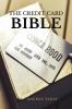 The Credit Card Bible : Everything You Need to Know to Use Credit Cards