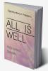 All is Well : Opportunities in Problems