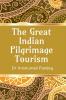 The Great Indian Pilgrimage Tourism