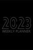 2023 Weekly planner : 12 Month Calendar Yearly Weekly Organizer Book for Activities and Appointments with To-Do List Agenda for 52 Weeks 8.5″ x 11″