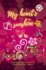 My Heart's Sunshine : An Anthology Of Romantic Short Stories