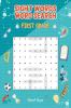 Sight Words Word Search First Grade : 70 Pages Word Find Puzzle Activity Book for Kids 1st Grade | Kindergarten Brain Teaser Book for Boys and Girls