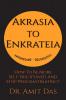 AKRASIA TO ENKRATEIA : How To Be More Self-Disciplined And Stop Procrastinating?