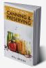 WATER BATH CANNING & PRESERVING-Will Briggs : The Complete Idiot's Guide to Water-Bath Canning Including 250+ Recipes for Home Preserving (2022 Guide for Beginners)