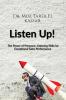 Listen Up! : The Power of Presence: Listening Skills for Exceptional Sales Performance