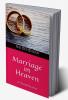 Marriage in Heaven : A Social Drama