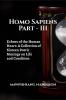 Homo Sapiens Part – III : Echoes of the Human Heart: A Collection of Sixteen Poetic Musings on Life and Condition