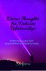 Divine Thoughts for Delicate Relationships : Redefine Success with Empowerment of Thoughts