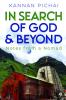 In Search of God &amp; Beyond