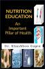 Nutrition Education: An Important Pillar of Health