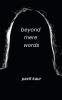 beyond mere words : falling or falling apart? contemplating unspoken over?