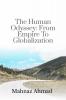 The human Odyssey :From Empire to Globalization : A Global Perspective: Understanding human progress