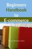 Beginners Handbook to E-commerce