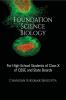 Foundation Science Biology : For High School Students of Class X of CBSE and State Boards