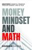 Money Mindset and Math