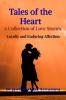 Tales of the Heart: A Collection of Love Stories : Stories of Loyalty and Enduring Affection