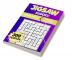 Extreme Jigsaw Sudoku : 300 Irregularly Shaped Number Puzzles to Solve: Discover the Excitement of Jigsaw Sudoku