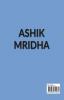 Ashik Means Love : Ashik Mridha