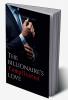 The Billionaire's Complicated Love : Volume I of &quot;Owned by The Mafia Boss&quot;