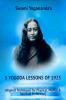 Swami Yogananda's 5 YOGODA Lessons of 1925 : (Highest Techniques for Physical Mental &amp; Spiritual Perfection)