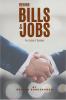 Behind Bills &amp; Jobs : The stories of Business