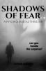 SHADOWS OF FEAR : A PSYCHOLOGICAL THRILLER