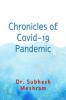 Chronicles of Coid-19 pandemic