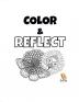 Color &amp;amp; Reflect Journal : 31 Days of Coloring and Self-Reflection Activity Booklet | Kids Ages 4-8 | Gratitude Self-Care Emotions Self-Help Journal | ... Vision and Motor Skills | Boost C...