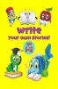 Write your own stories! : Illustrated story paper for ages 8-12 creative writing guide for kids