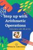 STEP UP WITH ARITHMETIC OPERATIONS : Calculate with 0% error