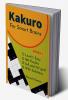 Kakuro for Smart Brains : Level 1 Easy Book 1