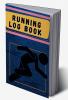 Running Log Book : Simple &amp; Powerful Tool With Uplifting Words To Improve ... Goal. Novelty Gift Idea For Athlete &amp; Coach