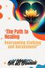 The Path to Healing