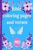 Bible coloring pages and verses : Colouring pages thought expression pages Bible verse pages. For Adults