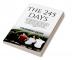 THE 245 DAYS : A 16 year old average student on a mission of 245 Days hard studying to Top in his 10 th boards describes his everyday life events during his boards preparation