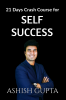 21 Days Crash Course for Self Success