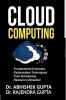 Cloud Computing : Fundamental Concepts Optimization Techniques Task Scheduling Resource Utilization