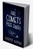 And Comets Pass Away