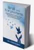 Heal with Forgiveness : Release Resentment to Find Inner Peace Break the Cycle of Hurt Transform Your Life with Grace And Mercy