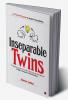 Inseparable Twins : 12 Paired Principles to Inspire Young Minds