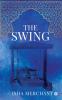 The Swing : A Story of Hope and Survival During India's Partition